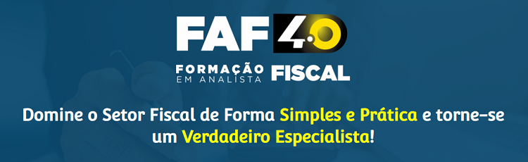 Formação em Analista Fiscal 4.0 - FAF - Resenha