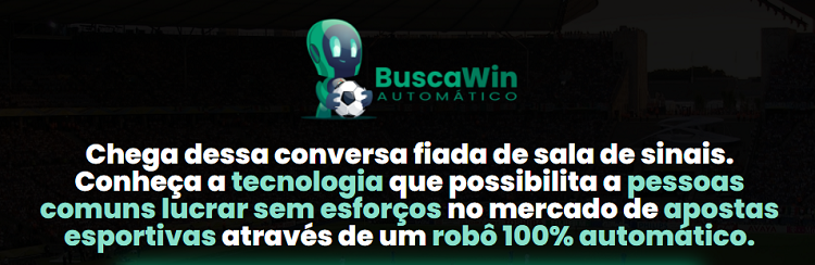 BuscaWin Automatico - Robo de Trading